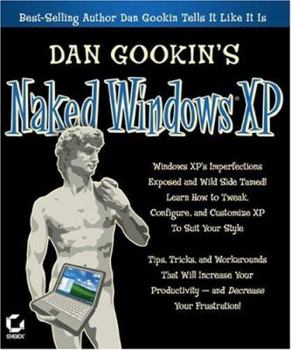 Paperback Dan Gookin's Naked Windows XP Book