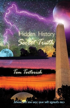 Paperback Hidden History, Secret Truth Book