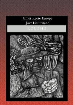 Paperback James Reese Europe: Jazz Lieutenant Book