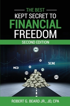 Paperback The Best Kept Secret to Financial Freedom: Second Edition Book