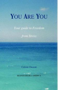 Paperback You Are You: Your Guide to Freedom from Stress Book