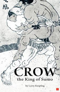 Paperback Crow, the King of Sumo Book