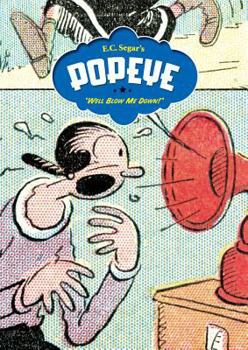 Popeye Vol. 2: "Well Blow Me Down!" - Book #2 of the Complete Popeye