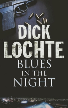 Hardcover Blues in the Night: A Thriller Set Amongst the Gangs of La Book
