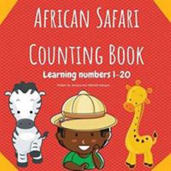 Paperback African Safari Counting Book: Learning Numbers 1-20 Book