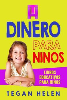 Paperback Dinero para ninos: Libros educativos para ninos [Spanish] Book