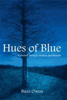 Paperback Hues of Blue: A Journey Through Emotion and Thought Book