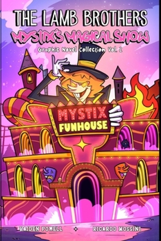 Paperback The Lamb Brothers: Mystix's Magical Show Book
