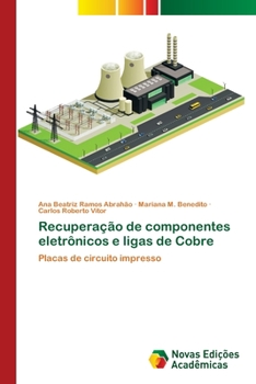 Paperback Recuperação de componentes eletrônicos e ligas de Cobre [Portuguese] Book
