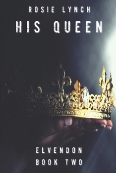 Paperback His Queen: Elvendon Book Two Book