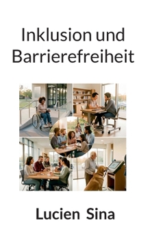 Inklusion und Barrierefreiheit (German Edition)