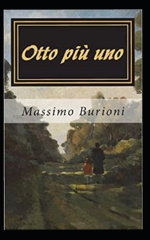 Paperback Otto più uno: Racconti [Italian] Book