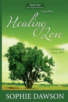 Paperback Healing Love: Large Print [Large Print] Book