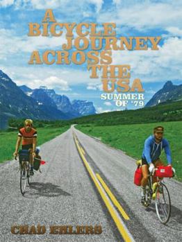 Paperback A Bicycle Journey Across the USA: Summer of '79 Book