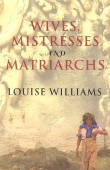 Paperback Wives, Mistresses and Matriarchs: Asian Women Today Book