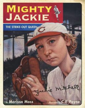 Hardcover Mighty Jackie: The Strike-Out Queen Book