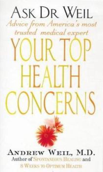 Paperback Your Top Health Concerns (Ask Dr Weil) Book