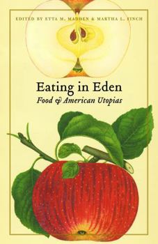 Paperback Eating in Eden: Food and American Utopias Book
