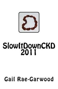 Paperback SlowItDownCKD 2011 Book