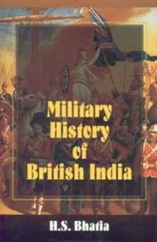 Hardcover Military History of British India Book