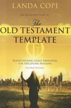 Paperback An Introduction to the Old Testament Template: Rediscovering God's Principles for Discipling Nations Book