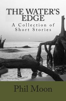 Paperback The Water's Edge: A Collection of Short Stories Book