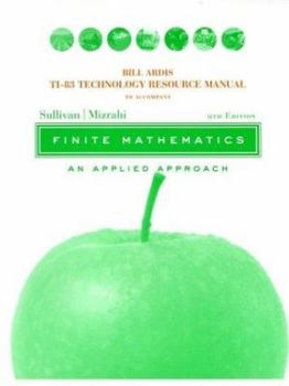 Paperback Technology Resource Manual to Accompany Finite Mathematics: An Applied Approach, 9th Edition Book