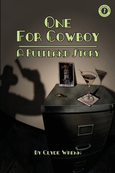 Paperback Pulpland: One for Cowboy Book