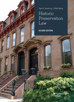 Paperback Historic Preservation Law (University Casebook Series) Book