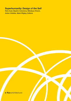 Paperback Superhumanity: Design of the Self Book