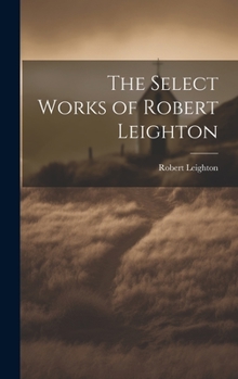 Hardcover The Select Works of Robert Leighton Book