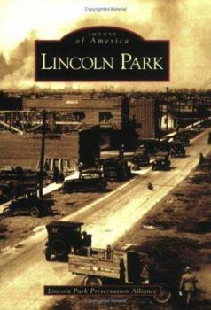 Lincoln Park (Images of America: Michigan) - Book  of the Images of America: Michigan