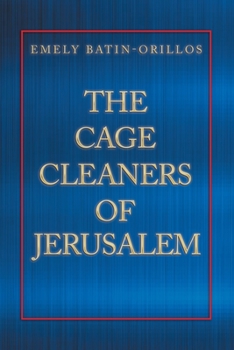 Paperback The Cage Cleaners of Jerusalem Book