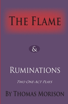 Paperback The Flame & Ruminations Book