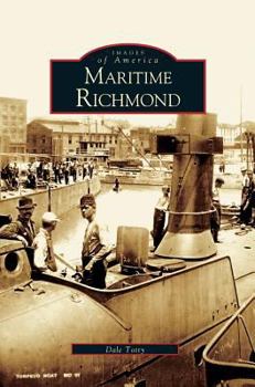 Maritime Richmond - Book  of the Images of America: Virginia