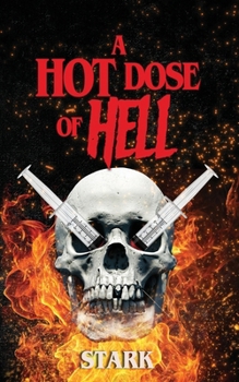 Paperback A Hot Dose Of Hell Book