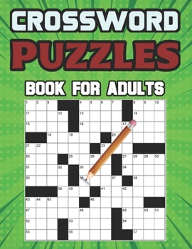 CROSSWORD PUZZLES BOOK FOR ADULTS