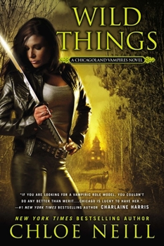 Paperback Wild Things: A Chicagoland Vampires Novel Book