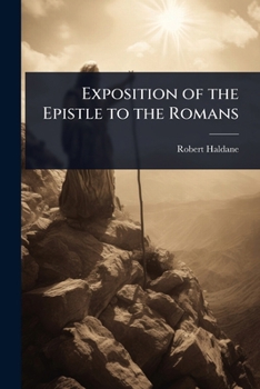 Paperback Exposition of the Epistle to the Romans Book