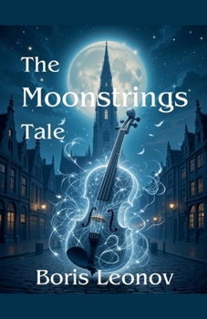 Paperback The Moonstrings Tale Book