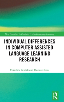 Hardcover Individual differences in Computer Assisted Language Learning Research Book