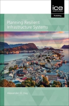 Hardcover Planning Resilient Infrastructure Systems 2021 Book