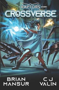 Crossverse: A Raptors Story