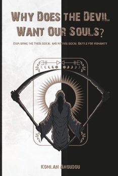 Paperback Why Does the Devil Want Our Souls? [Large Print] Book