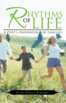Rhythms of Life: A Poet's Handbook for Families