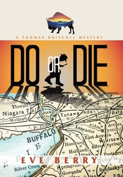Do or Die: A Thomas Driscoll Mystery