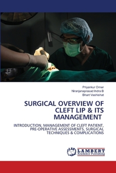 Surgical Overview of Cleft Lip & Its Management
