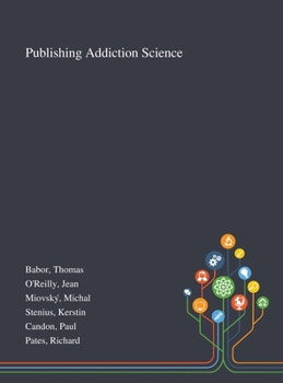 Hardcover Publishing Addiction Science Book