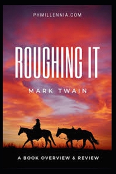 Paperback Roughing It by Mark Twain illustrated Book