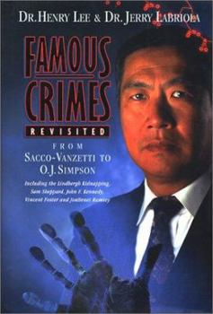 Hardcover Famous Crimes Revisited: From Sacco-Vanzetti to O. J. Simpson Book